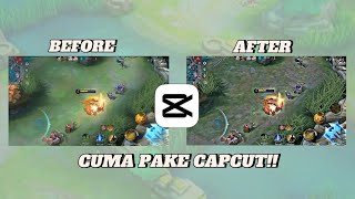 CARA EDIT GAMEPLAY MOBILE LEGEND MENJADI HD DI CAPCUT [upl. by Enytsirk]