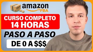 Curso GRATIS De Amazon FBA  Cómo Vender En Amazon FBA y Ganar Dinero En 2025 [upl. by Etnom]