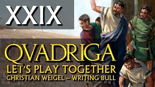 Lets Play QVADRIGA  Antike Wagenrennen 29 [upl. by Zoi433]