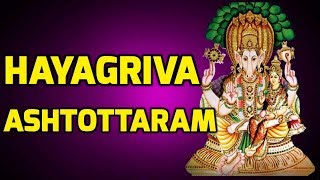 Hayagriva Ashtottaram  Hayagriva Ashtottara Shatanama Stotram [upl. by Starbuck316]