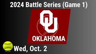 2024 Oct 2  Softball  Oklahoma  2024 Battle Series  Game 1  20241002 [upl. by Keldah]