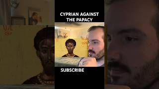 Cyprian against the Papacy pope catholic earlychurch protestant baptist apologetics orthodox [upl. by Adihaj]