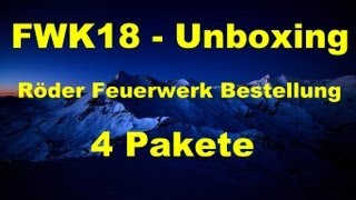 Unboxing Röder Feuerwerk Bestellung 1213  4 Pakete  FULL HD [upl. by Olivier287]