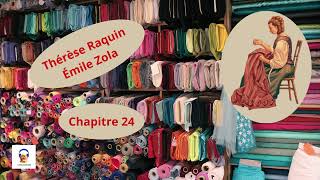 Thérèse Raquin  Émile Zola  Chapitre 24  Livre Audio Gratuit [upl. by Dnomyad41]