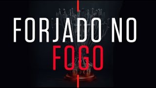 Forjado no Fogo [upl. by Maxim]