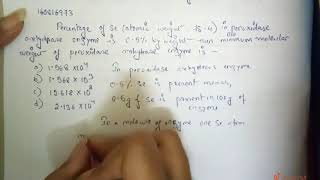 Percentage of Se atomic weight784 in peroxidase anhydrase enzyme is 05 by weight then mini [upl. by Andriette]