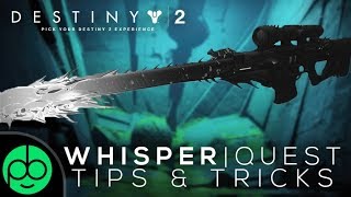 Destiny 2 The Whisper Quest Tips amp Tricks [upl. by Clougher]