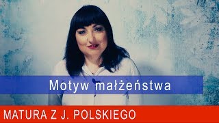 185 Motyw małżeństwa w literaturze [upl. by Sosthena275]