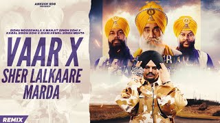 VAAR x SHER LALKAARE MARDA  Sidhumoosewala x Manjit Singh Sohi  Ankush Rdb new punjabi video 2022 [upl. by Jarietta]