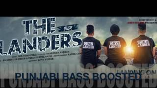 Lander Bass Boosted The Landers  Mr VGrooves  Latest Punjabi Song 2016 [upl. by Fevre]