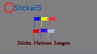 TSCLTD Sports™ Sticka25™ Sticka Nations League™ [upl. by Gudrun892]