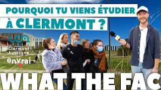 What the Fac  1 Pourquoi tu viens étudier à Clermont [upl. by Ecnar]