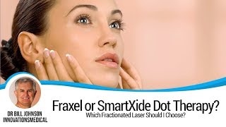 Which Fractionated Laser Should I Choose  Fraxel or SmartXide Dot Therapy [upl. by Rusticus]