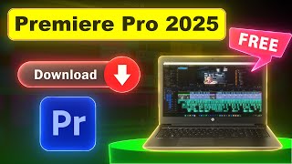 Adobe Premiere Pro Download amp Install  FREE in PC amp Laptop 2025 No Crack100 Legal [upl. by Prissy]