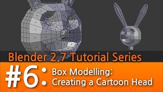 Blender 27 Tutorial 6  Box Modelling a Cartoon Head b3d [upl. by Rabi]