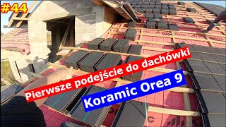 44 Zaczynamy układać dachówkę Orea 9 i ciąg dalszy płaszczyznowania łat 🏡Dom w Kortlandach 4g2🏡 [upl. by Burrows]