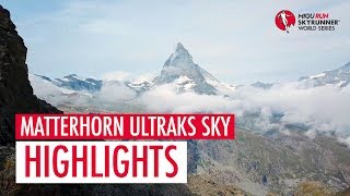 MATTERHORN ULTRAKS SKY 2018  HIGHLIGHTS  SWS18  Skyrunning [upl. by Cobby]