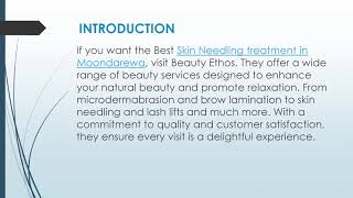 Best Skin Needling treatment in Moondarewa [upl. by Enwahs]