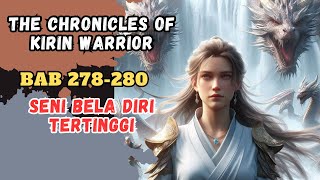 NOVEL KIRIN WARRIOR  BAB 278280  NESSA KE KAMAR DEVAN [upl. by Mharba]