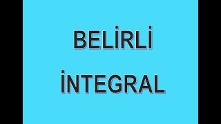 BELİRLİ İNTEGRALE GİRİŞ [upl. by Eihctir]