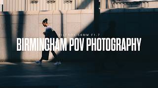 HARSH SUNLIGHT Street Photography POV BIRMINGHAM  VILTROX 56mm f17 [upl. by Hollinger218]