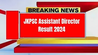 JKPSC Assistant Director Result 2024 [upl. by Daren]