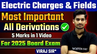 12th Physics Chapter 1 All Derivation  Chapter 1 Physics all derivations class 12  Board Exam 2025 [upl. by Hershel]