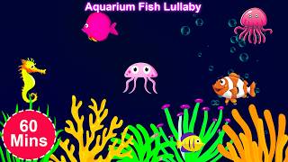 Baby Lullaby Soothing fishes Calming Undersea Animation Aquarium Fish Lullaby 007 [upl. by Martyn]