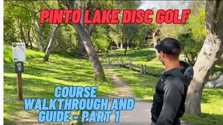 Pinto Lake Disc Golf Course Walkthrough  Part 1 [upl. by Tunk602]