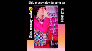 Han g sidu musay alay da song aaSidu Musa Wala Songtrending shorts viralsidhumoosewala [upl. by Nita]