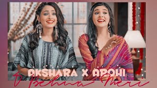 Akshara x Arohi  O Behna Meri  YRKKH  Pranali Rathod  Karishma Sawant [upl. by Deuno392]