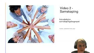 Video 2 Samskaping Introduksjon samskapingsbegrepet [upl. by Ahsinuq]