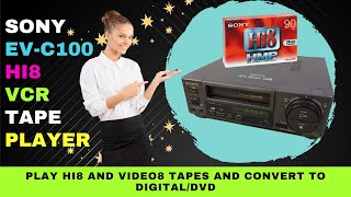 Sony EVC100 Hi8 VCR Tape Player Specs and Features  Video8 Playback on TV  Hi8 to Digital or DVD [upl. by Maureen]