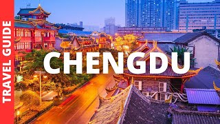 Chengdu China Travel Guide 20 BEST Things To Do In Chengdu [upl. by Andres693]