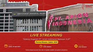 Live Stream Sidang Sengketa Pajak PT ARION INDONESIA  SIDANG KE6 [upl. by Nesilla]