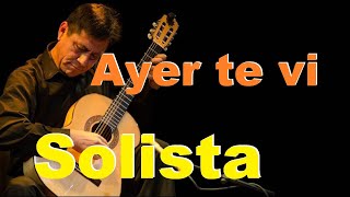 QUISIERA QUERERTE Ayer te vi Chuscada  Pastorita Huaracina  Guitarra P Solista  Javier Molina [upl. by Paulo307]