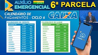 CALENDÁRIO DA 6 PARCELA DO AUXÍLIO EMERGENCIAL 2021 OFICIAL  VAI AUMENTAR O VALOR [upl. by Nalid]