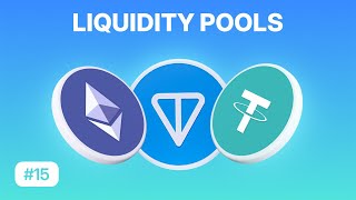 Earn While You Sleep  What Are Liquidity Pools  TON Learn 15 [upl. by Anikal]