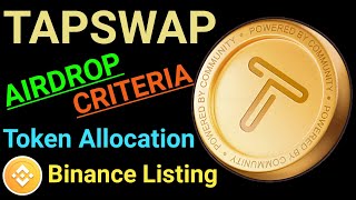 TapSwap Wallet Connect  TapSwap Airdrop Criteria  Binance Listing Update [upl. by Field815]