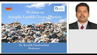 Webinar on Scientific Landfill Closure Practices [upl. by Tenej135]