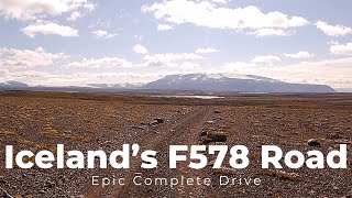 Iceland’s F578 Road Epic Complete Drive at 10x Speed – Incredible Scenery [upl. by Sokram]