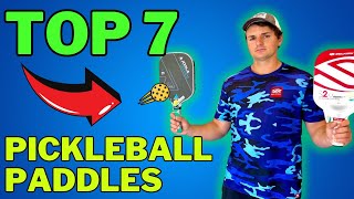 Top 7 BEST SELLING Pickleball Paddles in 2024  Pickleball Paddle Buying Guide 2024 Till MAY [upl. by Fedora]