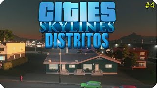 ► DISTRITOS  EP4 🎮 Cities Skylines [upl. by Ihsakat]