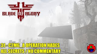 Wolfendoom Blade of Agony  C2M6A Operation Hades  All Secrets No Commentary [upl. by Shelley]