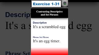 EXERCISE 131 Contrasting Descriptive and Set Phrases english americanaccenttraining practice [upl. by Notsirb]