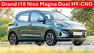 Hyundai Grand i10 Nios Magna 12 HYCNG Duo  Grand i10 Dual CNG  TedYogesh [upl. by Sklar]