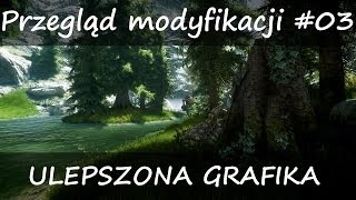 SKYRIM Mody  Modyfikacje PL  Lepsza grafika i efekty pogodowe  Przegląd modyfikacji [upl. by Myke]