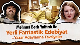 Yerli Fantastik Edebiyat ve Yazar Adaylarına Tavsiyeler [upl. by Ewnihc]