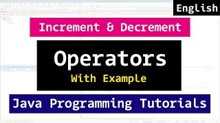 Increment and Decrement Operators  Java Programming Tutorial [upl. by Carilla]