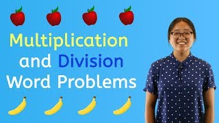 How to Solve Multiplication and Division Word Problems [upl. by Leakcim]